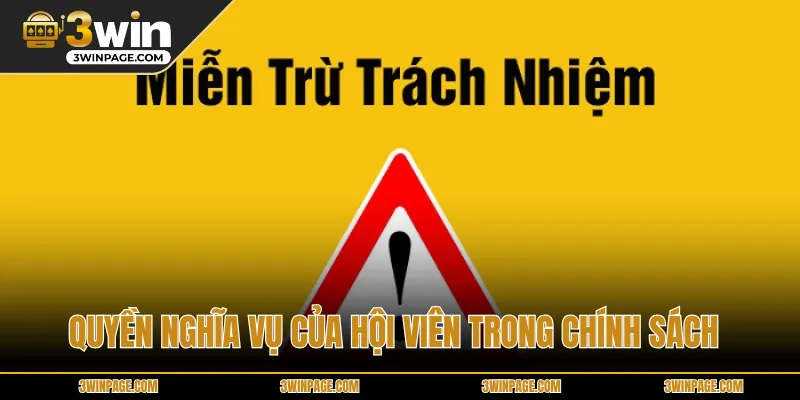 Quyền nghĩa vụ của hội viên trong chính sách
